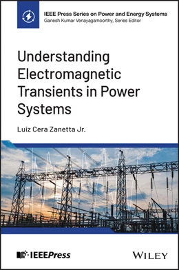 Abbildung von Zanetta | Understanding Electromagnetic Transients in Power Systems | 1. Auflage | 2025 | beck-shop.de