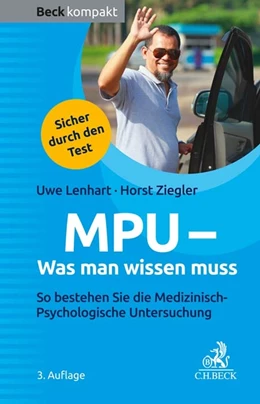 Abbildung von Lenhart / Ziegler | MPU - Was man wissen muss | 3. Auflage | 2023 | beck-shop.de