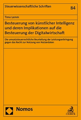 Abbildung von Lemm | Besteuerung von künstlicher Intelligenz und deren Implikationen auf die Besteuerung der Digitalwirtschaft | 1. Auflage | 2023 | 84 | beck-shop.de