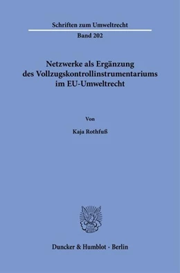 Abbildung von Rothfuß | Netzwerke als Ergänzung des Vollzugskontrollinstrumentariums im EU-Umweltrecht. | 1. Auflage | 2023 | beck-shop.de