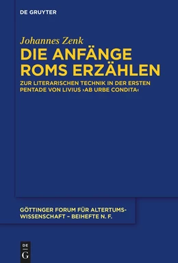 Abbildung von Zenk | Die Anfänge Roms erzählen | 1. Auflage | 2023 | beck-shop.de