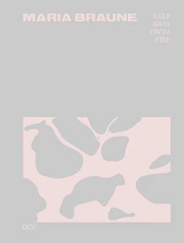 Abbildung von Louw / Rogue Rodríguez | Maria Braune - Keep Away From Fire | 1. Auflage | 2023 | beck-shop.de