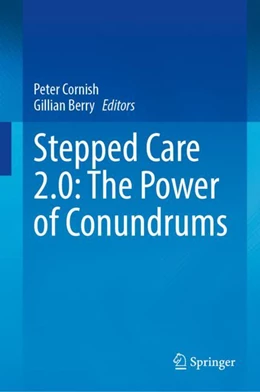 Abbildung von Cornish / Berry | Stepped Care 2.0: The Power of Conundrums | 1. Auflage | 2023 | beck-shop.de