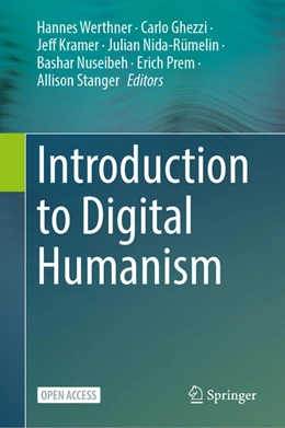 Abbildung von Werthner / Ghezzi | Introduction to Digital Humanism | 1. Auflage | 2023 | beck-shop.de