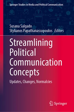 Abbildung von Salgado / Papathanassopoulos | Streamlining Political Communication Concepts | 1. Auflage | 2023 | beck-shop.de