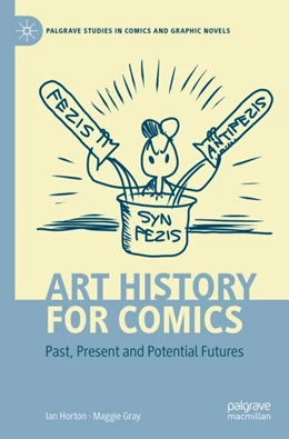 Abbildung von Horton / Gray | Art History for Comics | 1. Auflage | 2023 | beck-shop.de