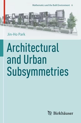 Abbildung von Park | Architectural and Urban Subsymmetries | 1. Auflage | 2023 | beck-shop.de