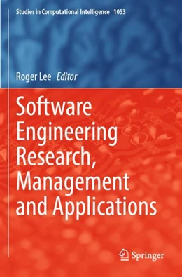 Abbildung von Lee | Software Engineering Research, Management and Applications | 1. Auflage | 2023 | 1053 | beck-shop.de