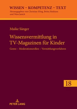 Abbildung von Sänger | Wissensvermittlung in TV-Magazinen für Kinder | 1. Auflage | 2023 | beck-shop.de