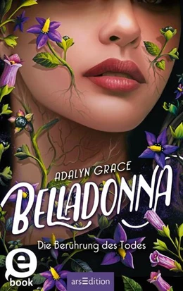 Abbildung von Grace | Belladonna - Die Berührung des Todes (Belladonna 1) | 1. Auflage | 2024 | beck-shop.de
