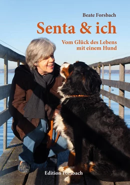 Abbildung von Forsbach | Senta & ich | 1. Auflage | 2023 | beck-shop.de