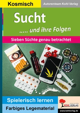 Abbildung von Kohl-Verlag | Sucht und ihre Folgen | 2. Auflage | 2022 | beck-shop.de