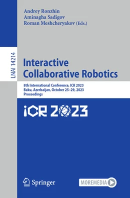 Abbildung von Ronzhin / Sadigov | Interactive Collaborative Robotics | 1. Auflage | 2023 | beck-shop.de