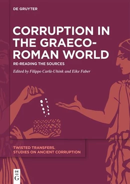 Abbildung von Carlà-Uhink / Faber | Corruption in the Graeco-Roman World | 1. Auflage | 2024 | 1 | beck-shop.de