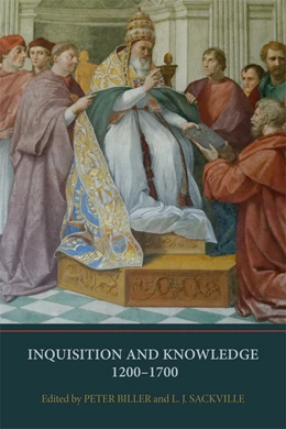 Abbildung von Biller / Sackville | Inquisition and Knowledge, 1200-1700 | 1. Auflage | 2024 | beck-shop.de