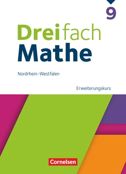 Abbildung von Dreifach Mathe 9. Schuljahr Erweiterungskurs. Nordrhein-Westfalen - Schulbuch mit digitalen Hilfen, Erklärfilmen und Wortvertonungen | 1. Auflage | 2024 | beck-shop.de