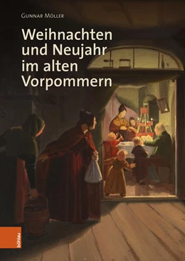 Abbildung von Möller | Weihnachten und Neujahr im alten Vorpommern | 2. Auflage | 2023 | beck-shop.de