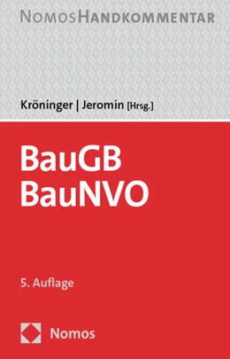 Abbildung von Kröninger / Jeromin (Hrsg.) | Baugesetzbuch, Baunutzungsverordnung: BauGB, BauNVO | 5. Auflage | 2024 | beck-shop.de