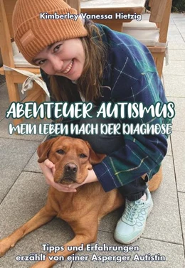 Abbildung von Hietzig | Abenteuer Autismus - Mein Leben nach der Diagnose | 1. Auflage | 2023 | beck-shop.de