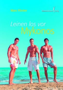 Abbildung von Förster | Leinen los vor Mykonos | 1. Auflage | 2017 | beck-shop.de