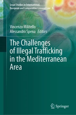 Abbildung von Militello / Spena | The Challenges of Illegal Trafficking in the Mediterranean Area | 1. Auflage | 2023 | beck-shop.de