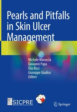 Abbildung von Maruccia / Papa | Pearls and Pitfalls in Skin Ulcer Management | 1. Auflage | 2024 | beck-shop.de