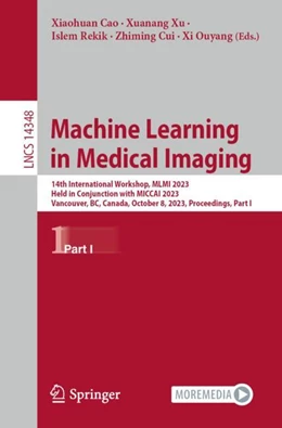 Abbildung von Cao / Xu | Machine Learning in Medical Imaging | 1. Auflage | 2023 | beck-shop.de