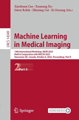 Abbildung von Cao / Xu | Machine Learning in Medical Imaging | 1. Auflage | 2023 | beck-shop.de