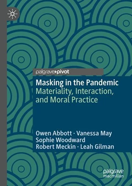 Abbildung von Abbott / May | Masking in the Pandemic | 1. Auflage | 2023 | beck-shop.de