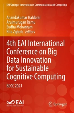 Abbildung von Haldorai / Ramu | 4th EAI International Conference on Big Data Innovation for Sustainable Cognitive Computing | 1. Auflage | 2023 | beck-shop.de