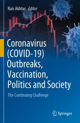 Abbildung von Akhtar | Coronavirus (COVID-19) Outbreaks, Vaccination, Politics and Society | 1. Auflage | 2023 | beck-shop.de