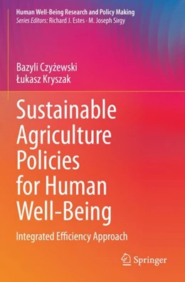 Abbildung von Czyzewski / Kryszak | Sustainable Agriculture Policies for Human Well-Being | 1. Auflage | 2023 | beck-shop.de