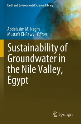 Abbildung von Negm / El-Rawy | Sustainability of Groundwater in the Nile Valley, Egypt | 1. Auflage | 2023 | beck-shop.de