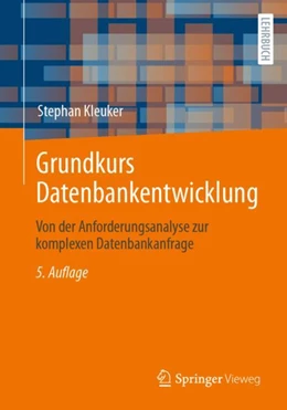 Abbildung von Kleuker | Grundkurs Datenbankentwicklung | 5. Auflage | 2024 | beck-shop.de