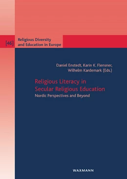 Abbildung von Enstedt / Flensner | Religious Literacy in Secular Religious Education | 1. Auflage | 2024 | 46 | beck-shop.de