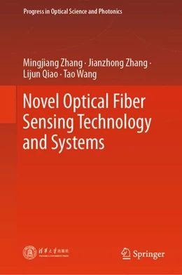 Abbildung von Zhang / Qiao | Novel Optical Fiber Sensing Technology and Systems | 1. Auflage | 2024 | beck-shop.de