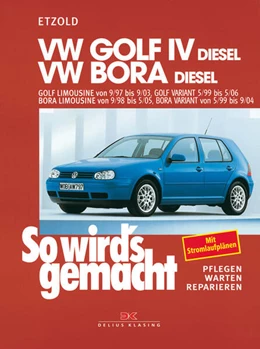 Abbildung von Etzold | VW Golf IV Diesel 9/97-9/03, Bora Diesel 9/98-5/05 | 11. Auflage | 2023 | beck-shop.de