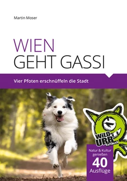 Abbildung von Moser | WIEN GEHT GASSI | 1. Auflage | 2024 | beck-shop.de