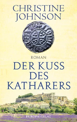 Abbildung von Johnson | Der Kuss des Katharers | 1. Auflage | 2023 | beck-shop.de