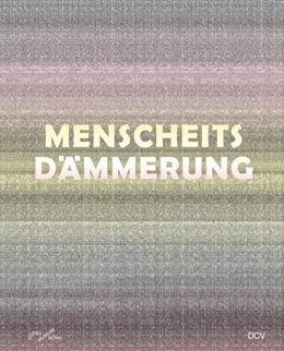 Abbildung von Kreuzer / Kunstmuseum | Menschheitsdämmerung - Kunst in Umbruchzeiten | 1. Auflage | 2023 | beck-shop.de