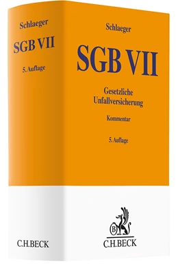 Abbildung von Schlaeger | SGB VII • Gesetzliche Unfallversicherung
 | 5. Auflage | 2025 | beck-shop.de