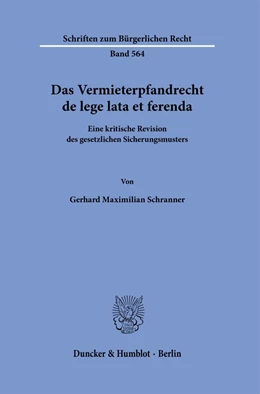 Abbildung von Schranner | Das Vermieterpfandrecht de lege lata et ferenda. | 1. Auflage | 2023 | beck-shop.de