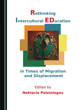 Abbildung von Palaiologou | Rethinking Intercultural Education in Times of Migration and Displacement | 1. Auflage | 2023 | beck-shop.de
