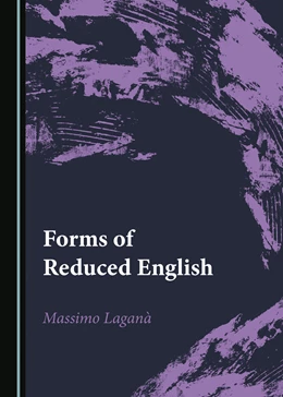 Abbildung von Laganà | Forms of Reduced English | 1. Auflage | 2023 | beck-shop.de
