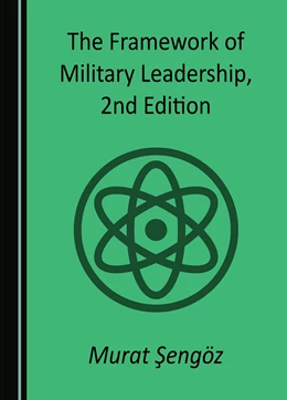Abbildung von Sengöz | The Framework of Military Leadership, 2nd Edition | 1. Auflage | 2023 | beck-shop.de