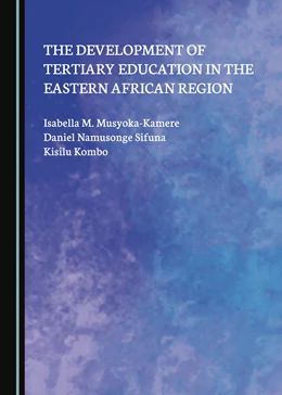 Abbildung von Musyoka-Kamere / Sifuna | The Development of Tertiary Education in the Eastern African Region | 1. Auflage | 2023 | beck-shop.de