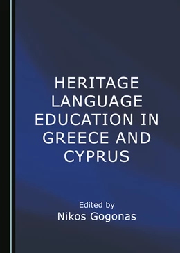 Abbildung von Gogonas | Heritage Language Education in Greece and Cyprus | 1. Auflage | 2023 | beck-shop.de