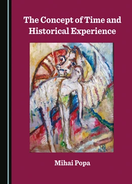 Abbildung von The Concept of Time and Historical Experience | 1. Auflage | 2023 | beck-shop.de