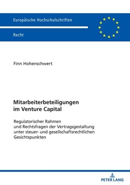Abbildung von Hohenschwert | Mitarbeiterbeteiligungen im Venture Capital | 1. Auflage | 2023 | beck-shop.de