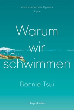Abbildung von Tsui | Warum wir schwimmen | 1. Auflage | 2024 | beck-shop.de
